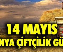 14 Mayıs Dünya Çiftçilik Günü