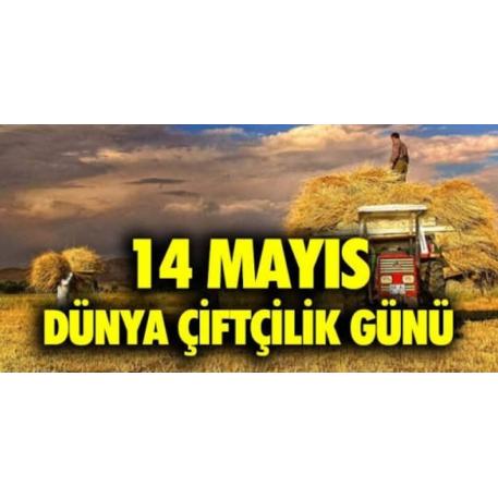 14 Mayıs Dünya Çiftçilik Günü